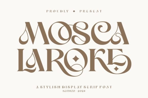 Mosca Laroke: A Modern Serif with Romantic Soul