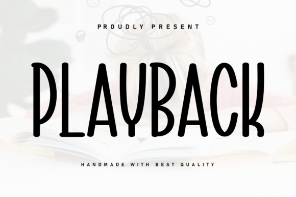 Playback: The Handwritten Font with Heartfelt Character