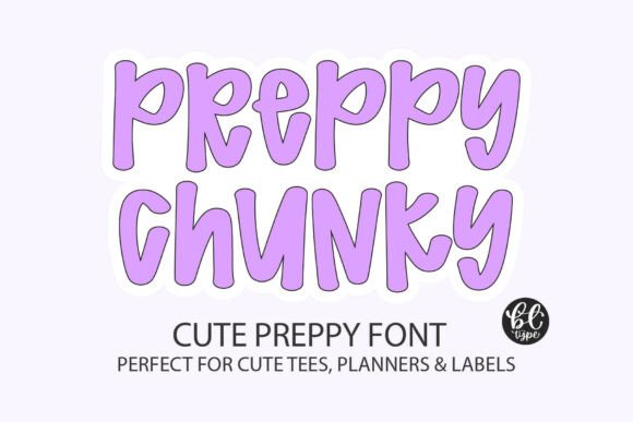 Preppy Chunky: A Modern Display Font for Playful Designs